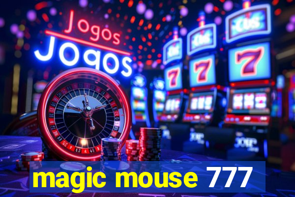 magic mouse 777